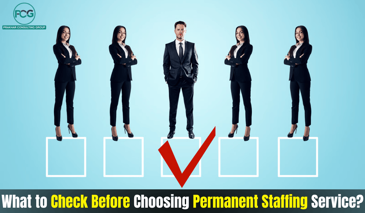1493444721_What to Check Before Choosing Permanent Staffing Service.png